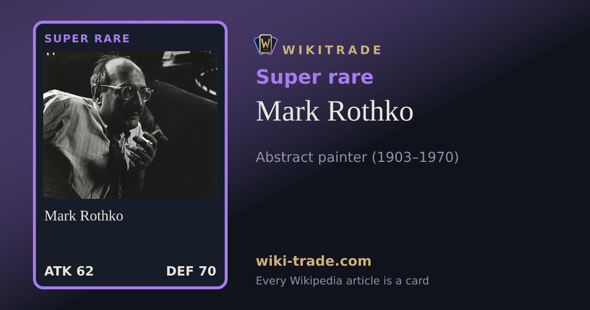 Mark Rothko — Super rare card