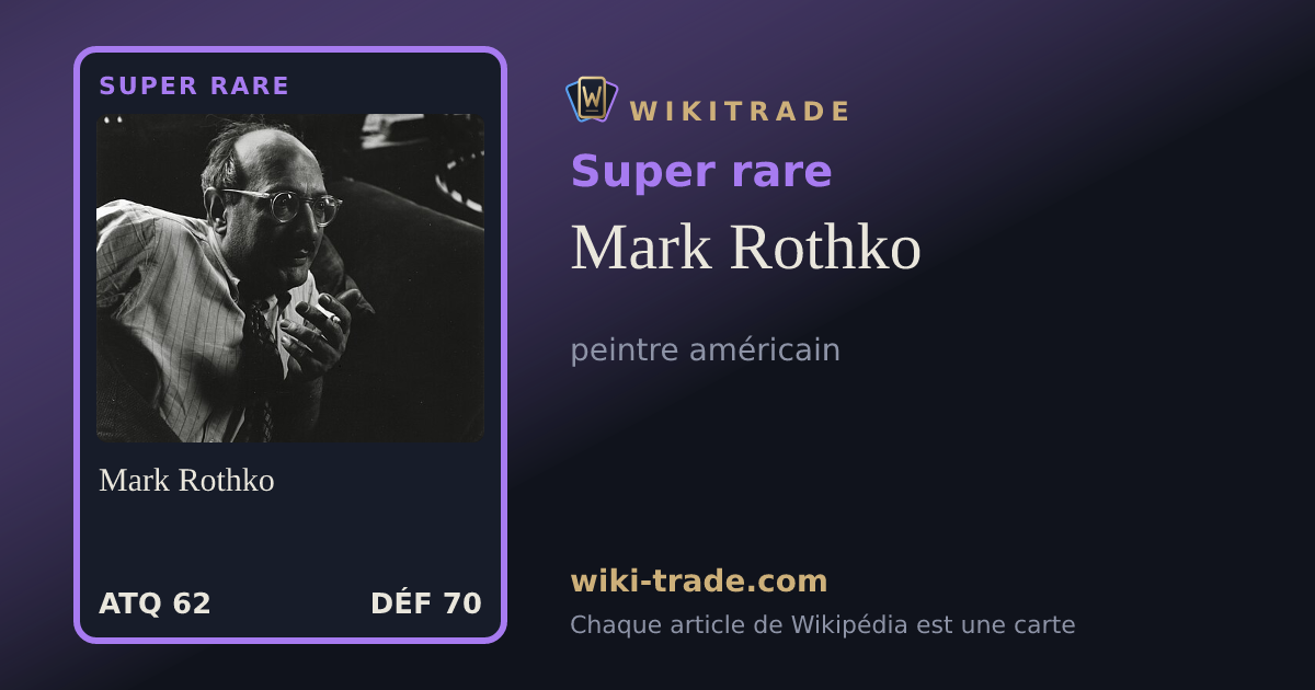 Mark Rothko — carte Super rare