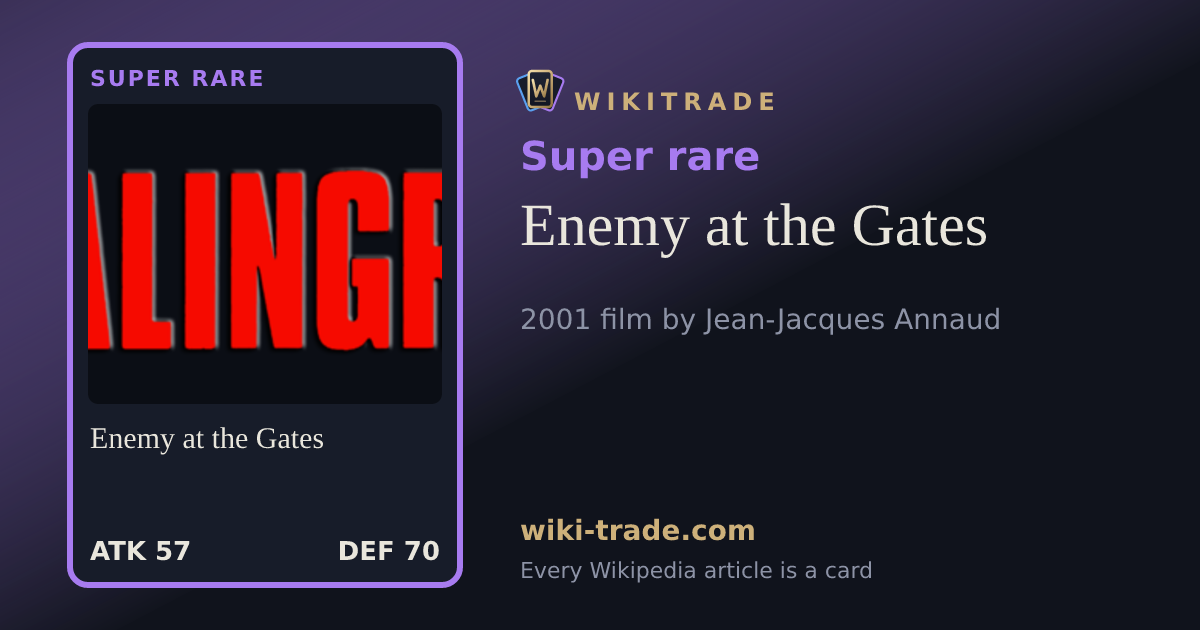 Enemy at the Gates — Super rare card