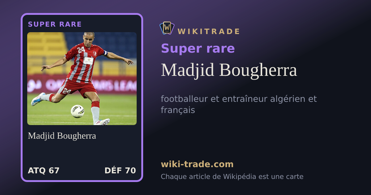Madjid Bougherra — carte Super rare