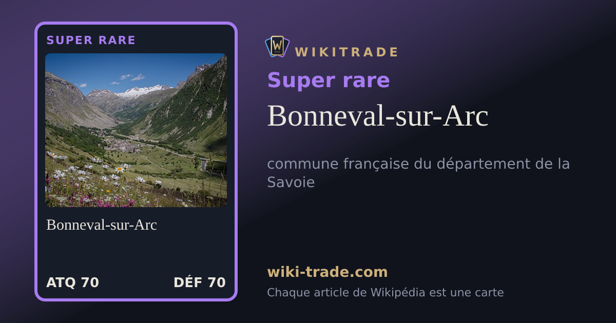 Bonneval-sur-Arc — carte Super rare