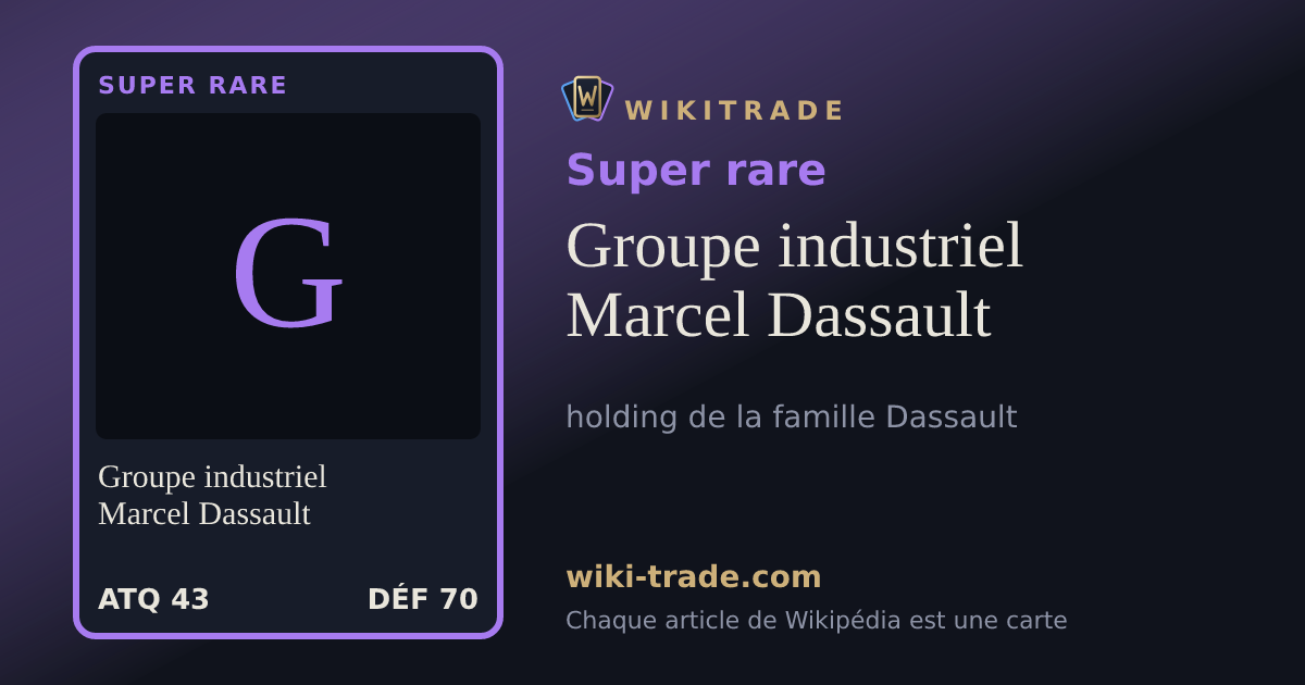 Groupe industriel Marcel Dassault — carte Super rare