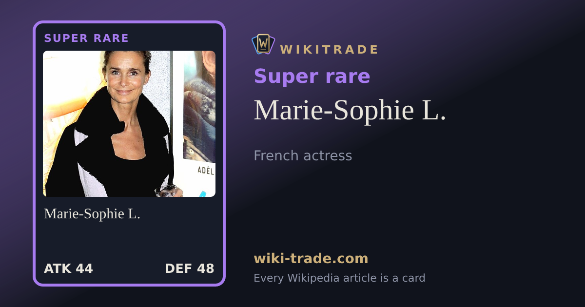 Marie-Sophie L. — Super rare card