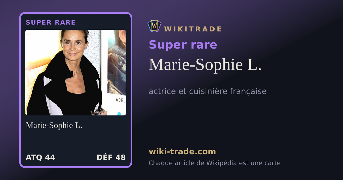 Marie-Sophie L. — carte Super rare