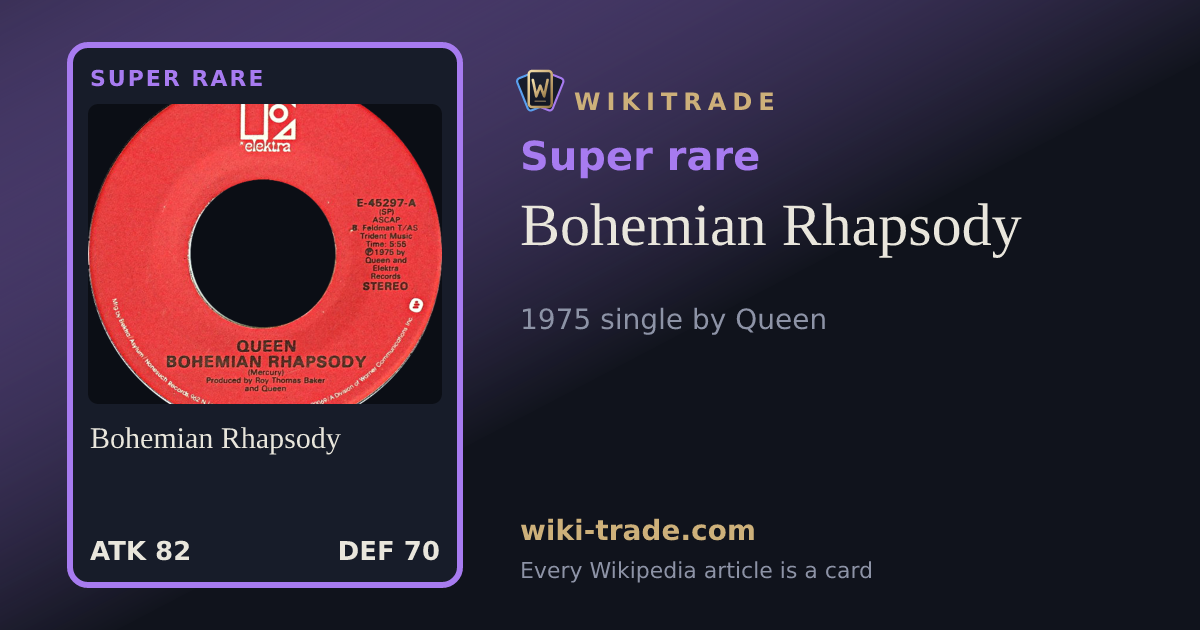Bohemian Rhapsody — Super rare card