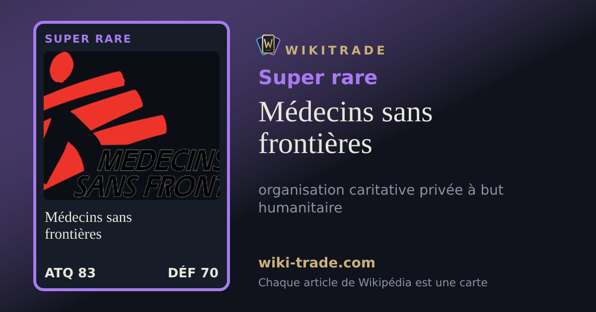 Médecins sans frontières — carte Super rare