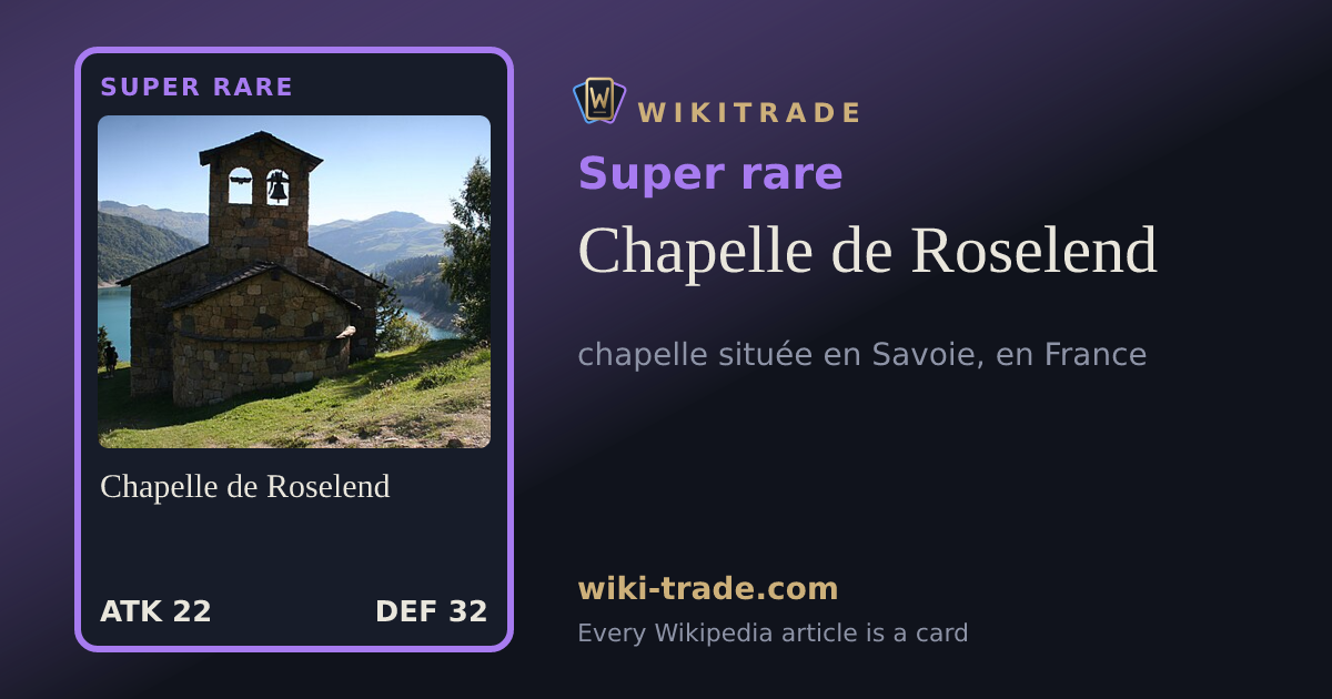 Chapelle de Roselend — Super rare card