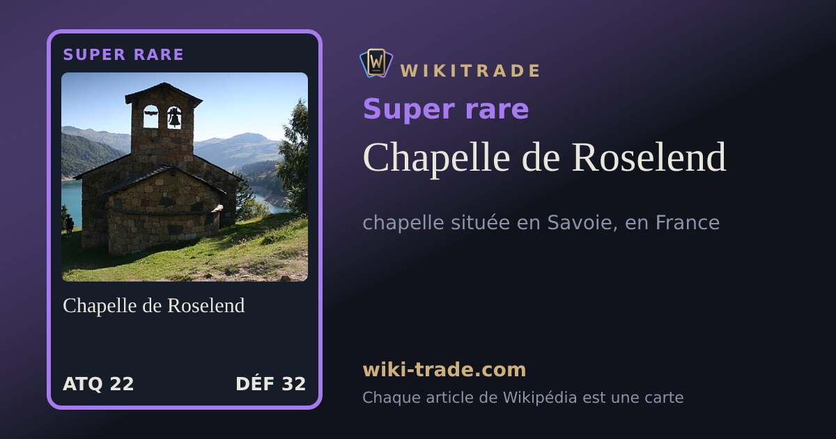 Chapelle de Roselend — carte Super rare