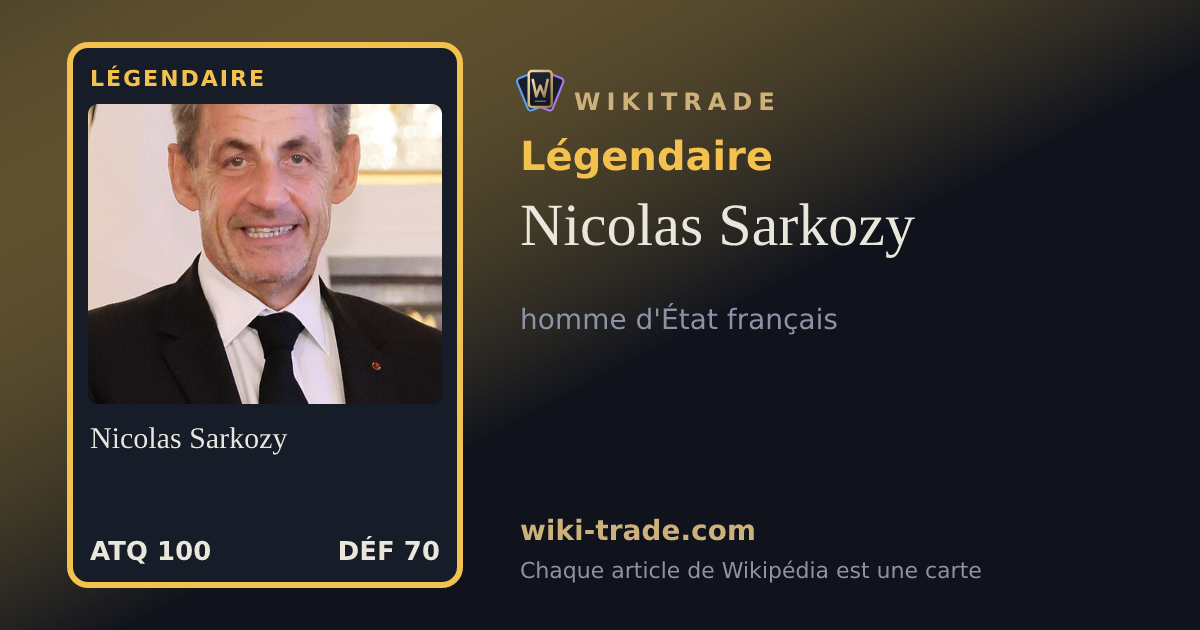 Nicolas Sarkozy — carte Légendaire