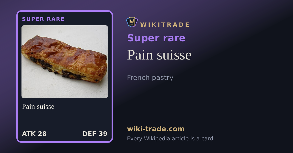 Pain suisse — Super rare card