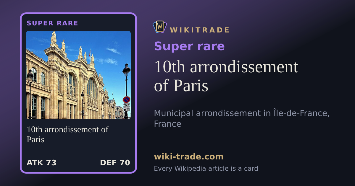 10th arrondissement of Paris — Super rare card