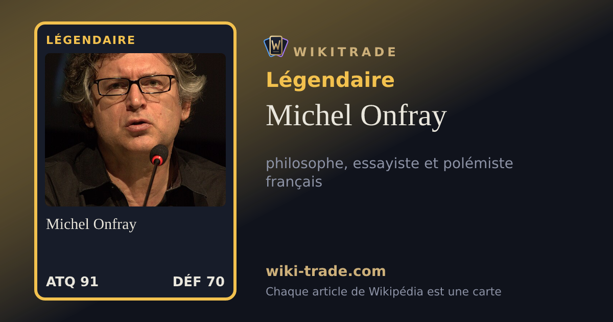 Michel Onfray — carte Légendaire