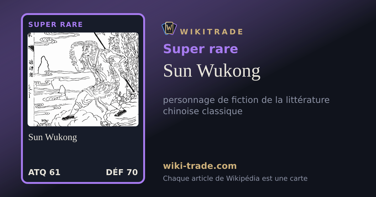 Sun Wukong — carte Super rare