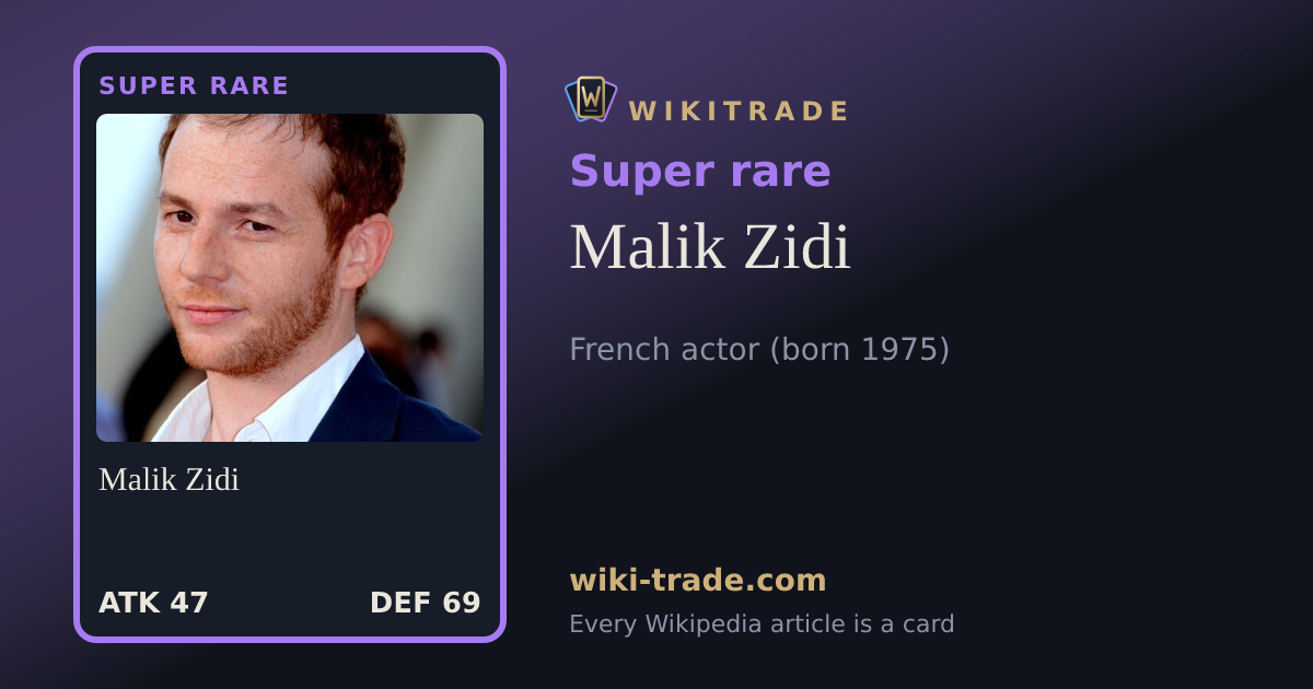 Malik Zidi — Super rare card