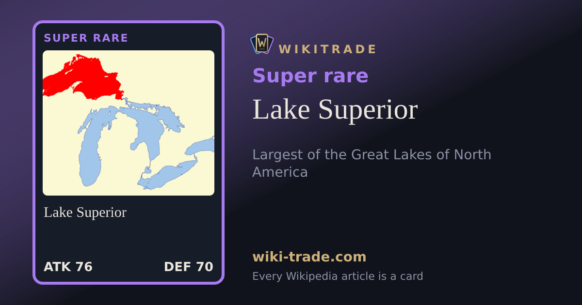 Lake Superior — Super rare card