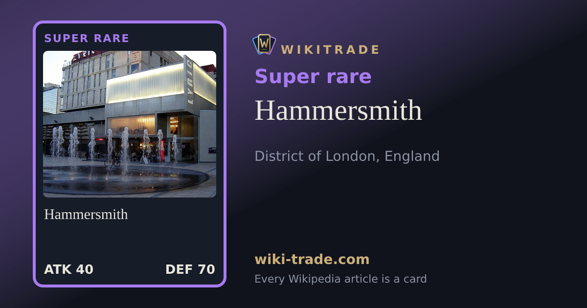 Hammersmith — Super rare card
