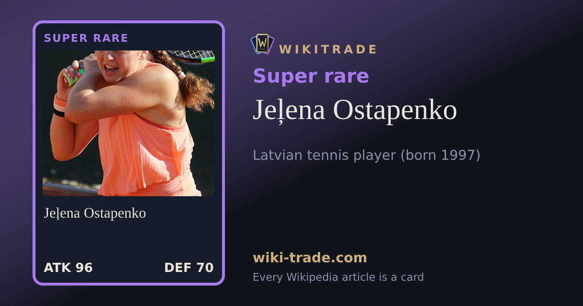 Jeļena Ostapenko — Super rare card
