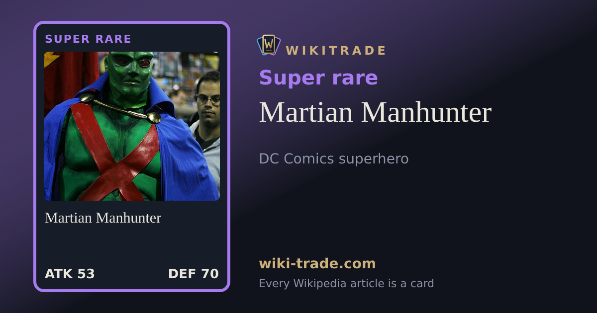 Martian Manhunter — Super rare card