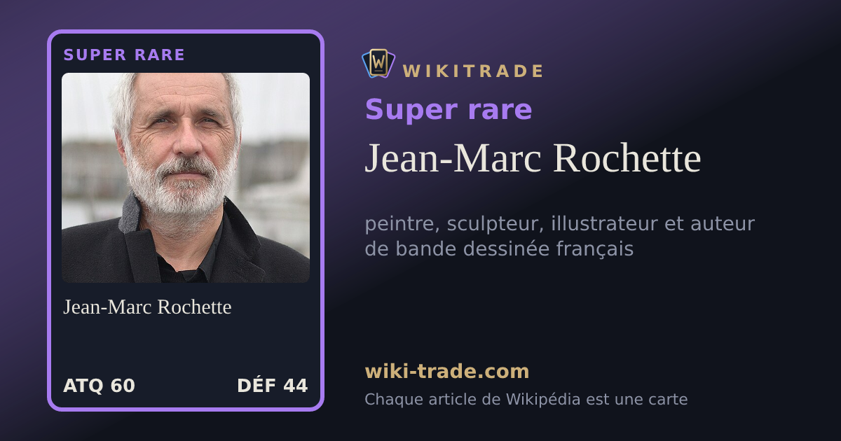 Jean-Marc Rochette — carte Super rare