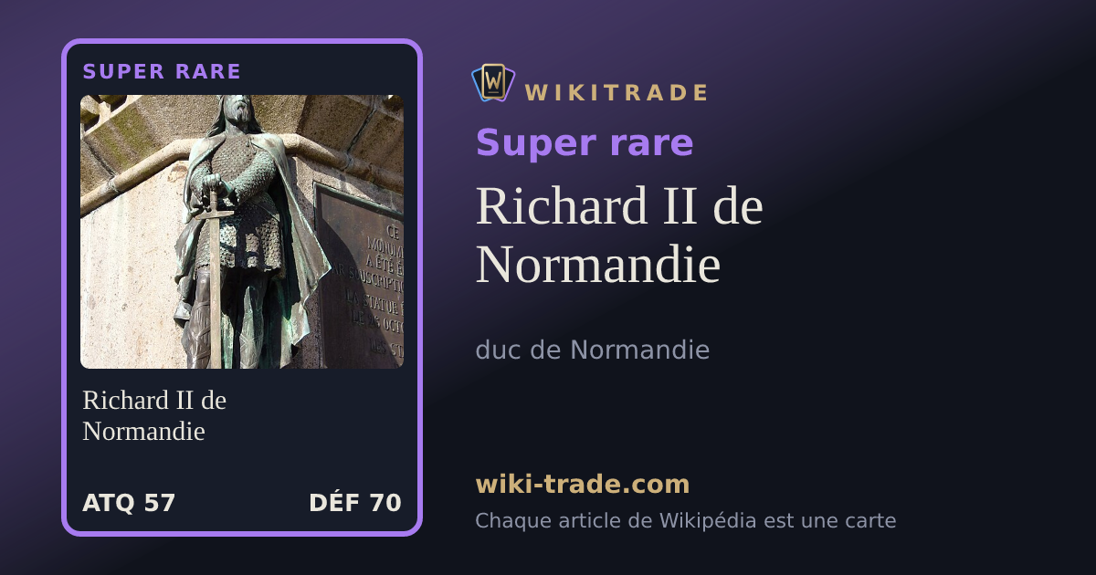 Richard II de Normandie — carte Super rare