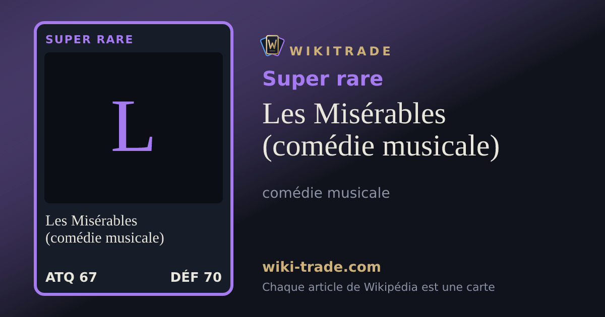Les Misérables (comédie musicale) — carte Super rare