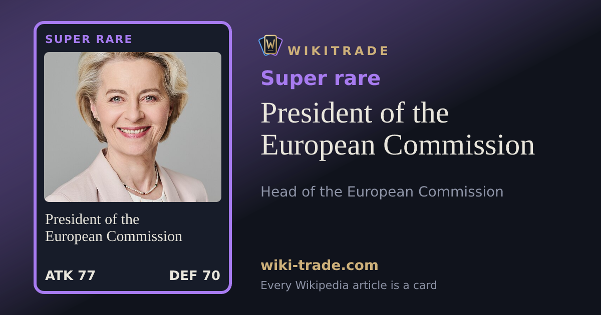 President of the European Commission — Super rare card