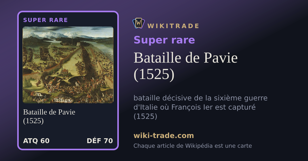 Bataille de Pavie (1525) — carte Super rare