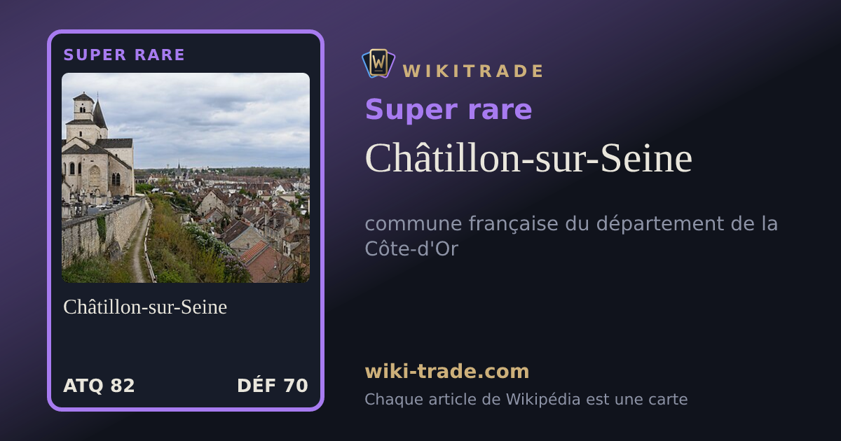 Châtillon-sur-Seine — carte Super rare