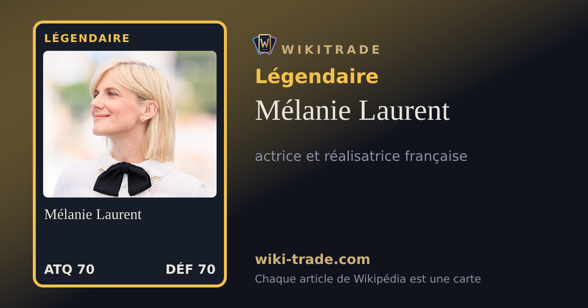Mélanie Laurent — carte Légendaire