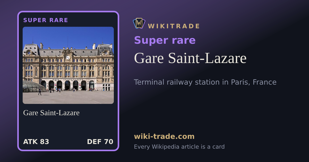 Gare Saint-Lazare — Super rare card