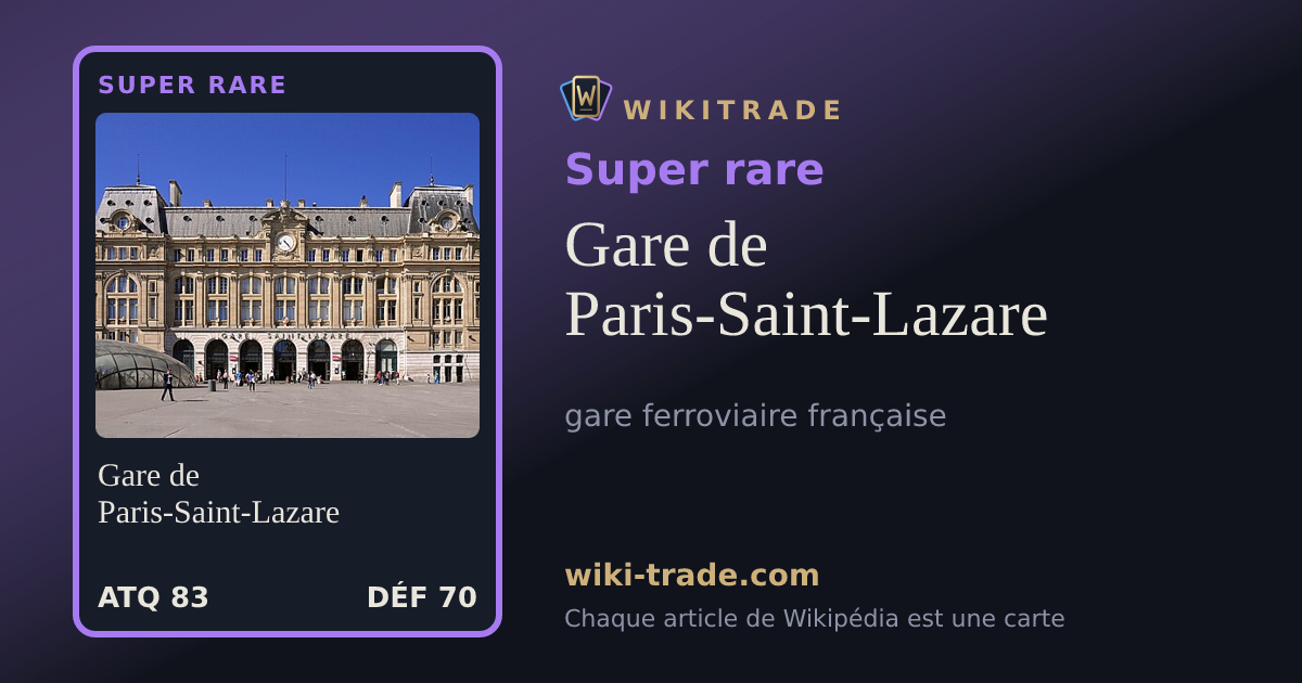 Gare de Paris-Saint-Lazare — carte Super rare