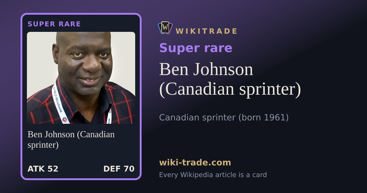 Ben Johnson (Canadian sprinter) — Super rare card