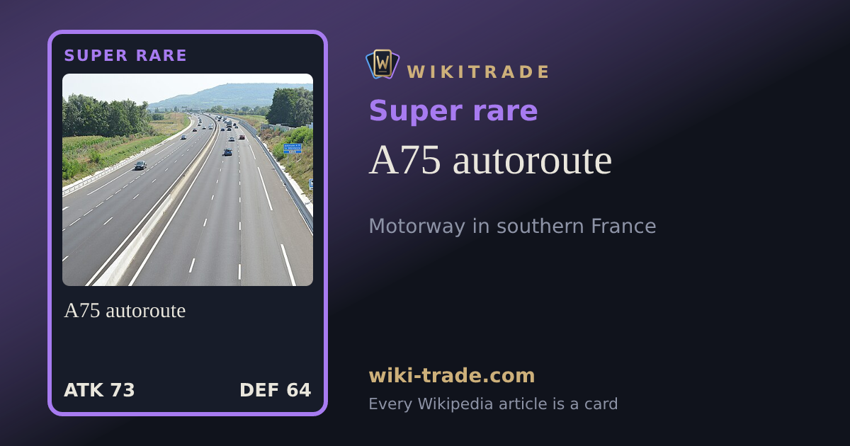 A75 autoroute — Super rare card