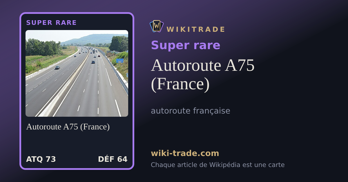 Autoroute A75 (France) — carte Super rare