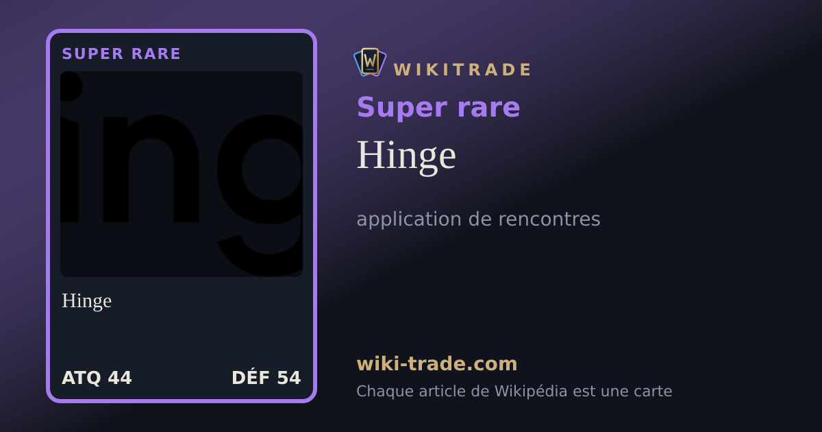 Hinge — carte Super rare