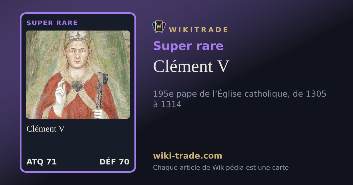 Clément V — carte Super rare
