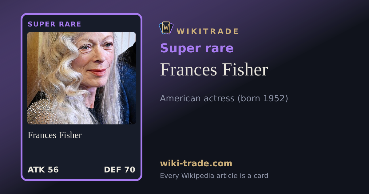 Frances Fisher — Super rare card