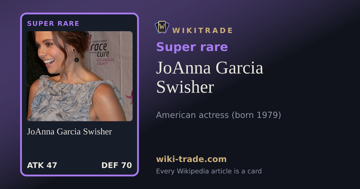 JoAnna Garcia Swisher — Super rare card
