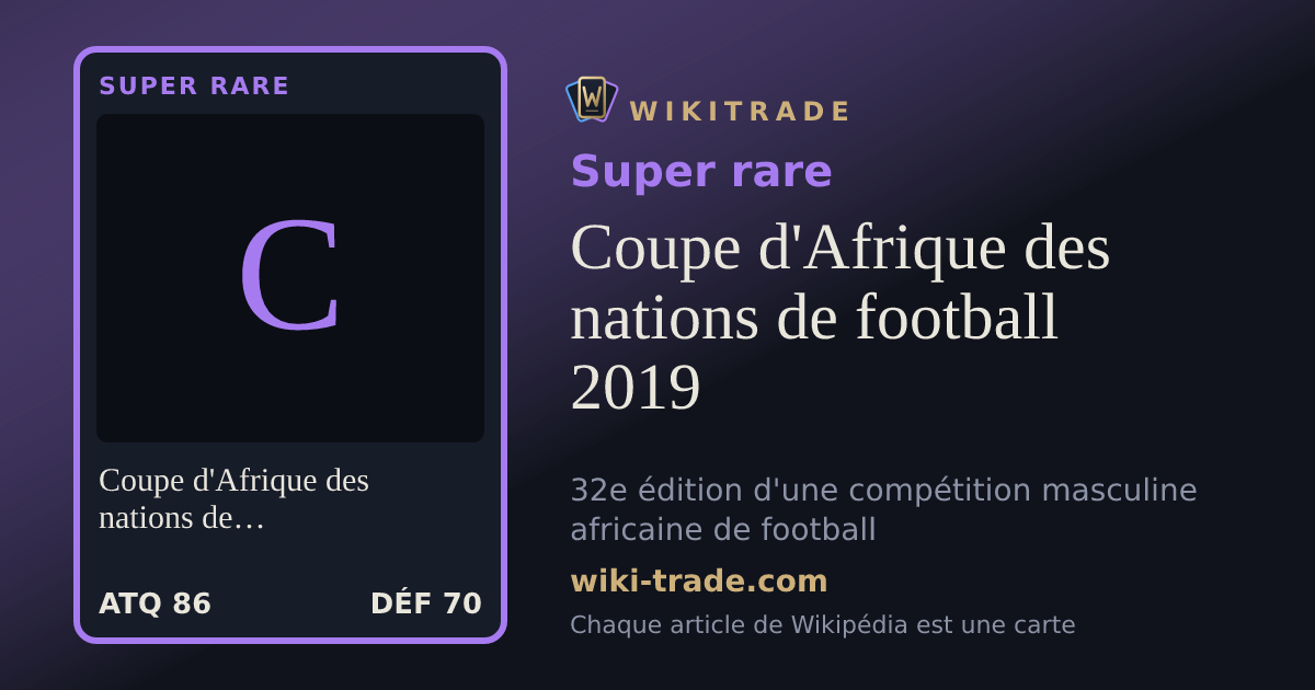 Coupe d'Afrique des nations de football 2019 — carte Super rare