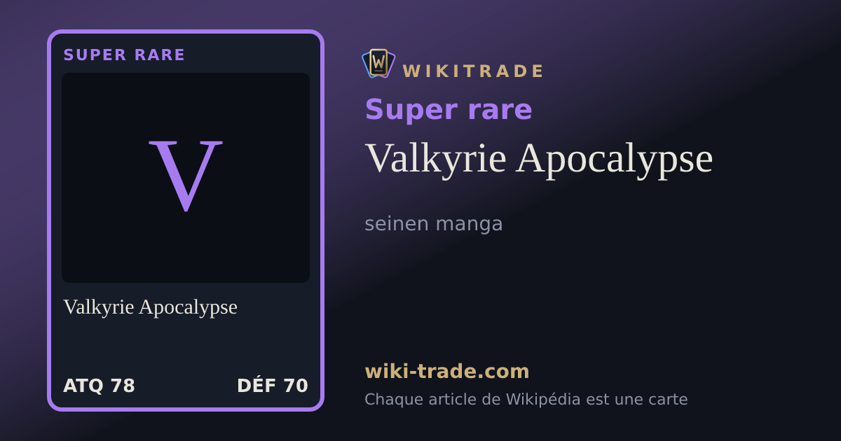 Valkyrie Apocalypse — carte Super rare