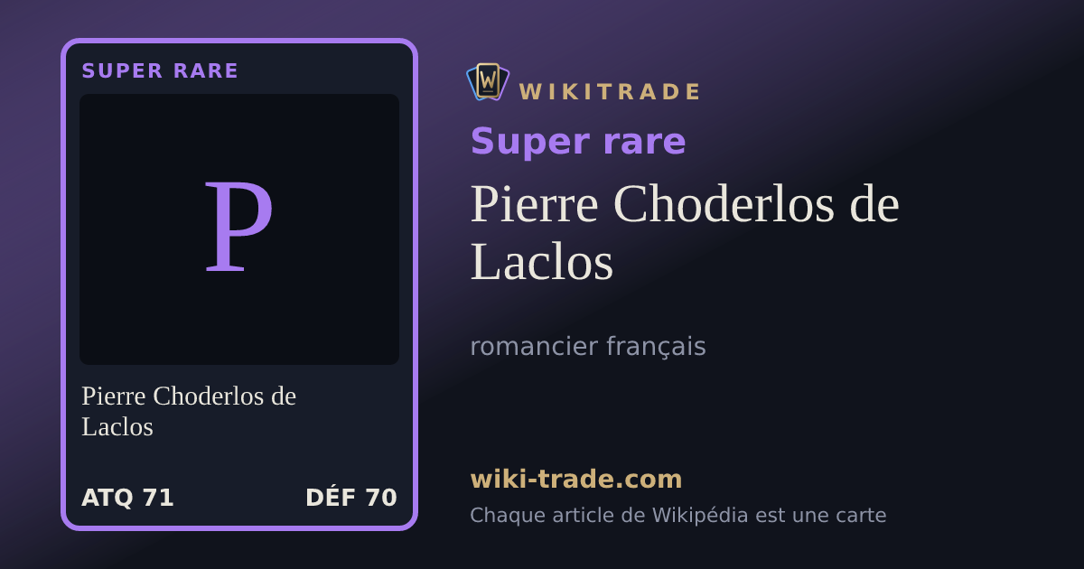Pierre Choderlos de Laclos — carte Super rare