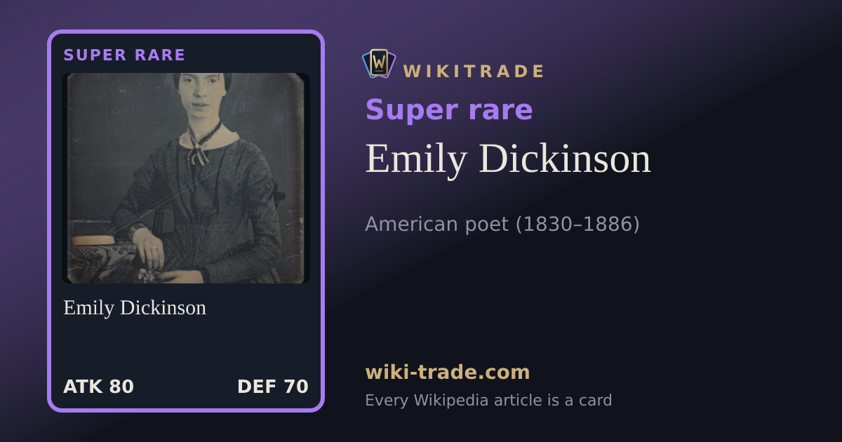 Emily Dickinson — Super rare card