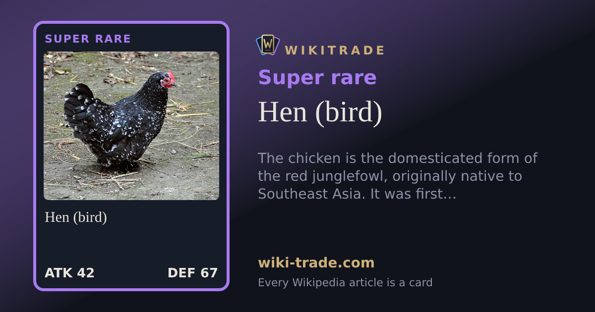 Hen (bird) — Super rare card