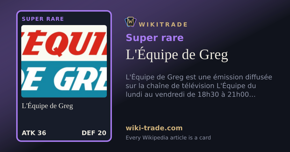 L'Équipe de Greg — Super rare card