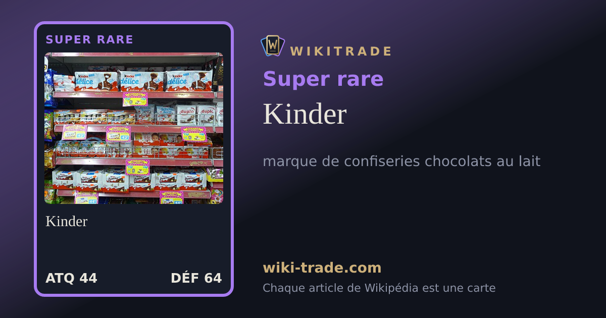 Kinder — carte Super rare