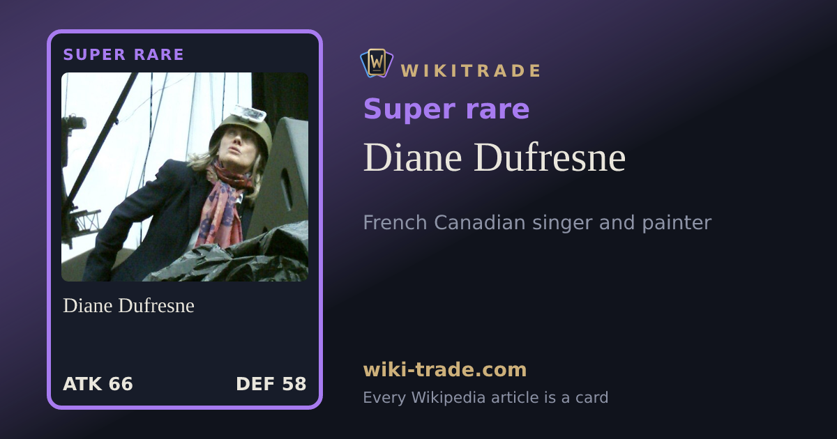Diane Dufresne — Super rare card