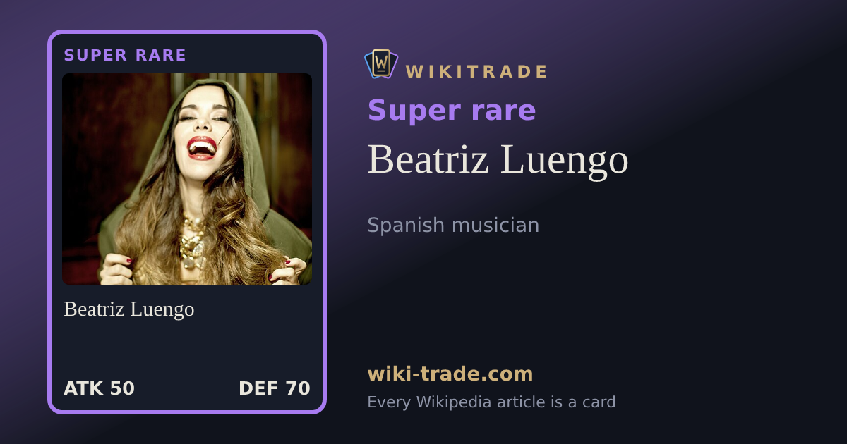 Beatriz Luengo — Super rare card