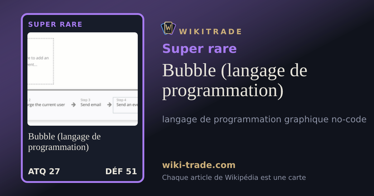 Bubble (langage de programmation) — carte Super rare