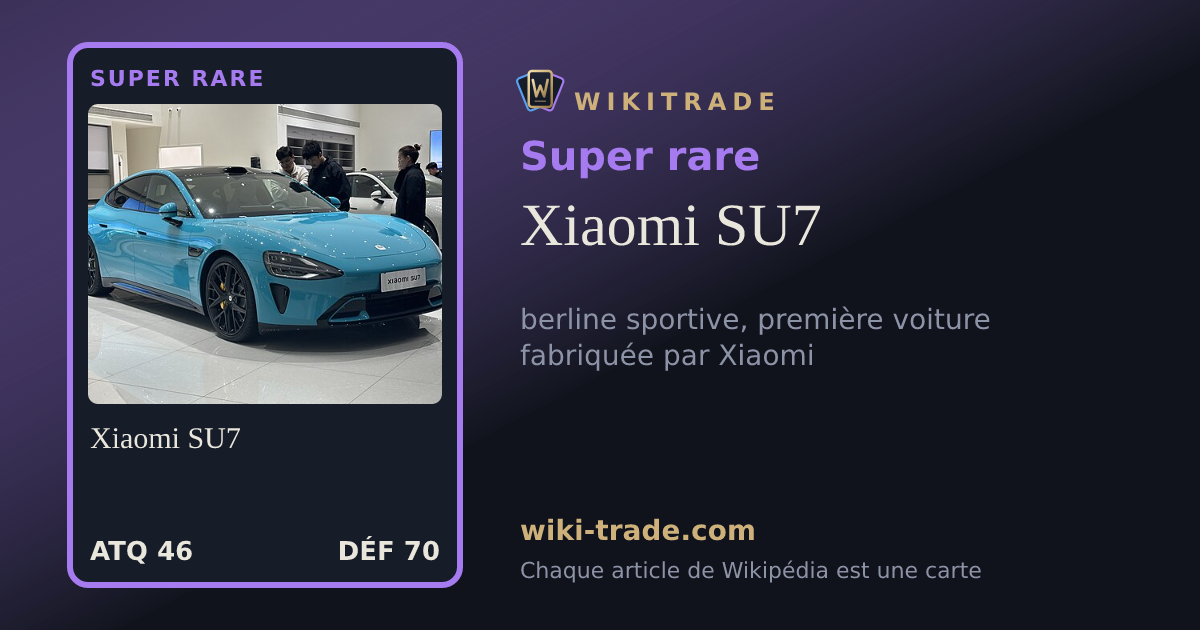 Xiaomi SU7 — carte Super rare