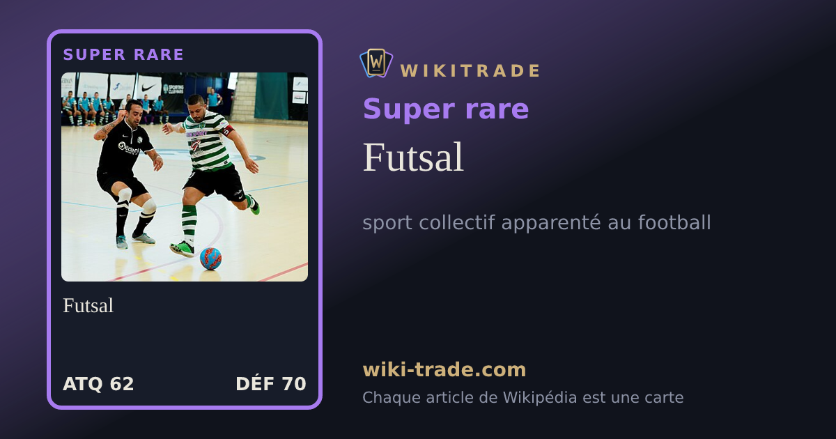 Futsal — carte Super rare